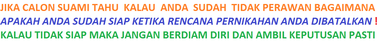 cara mengembalikan perawan sudah tak perawan